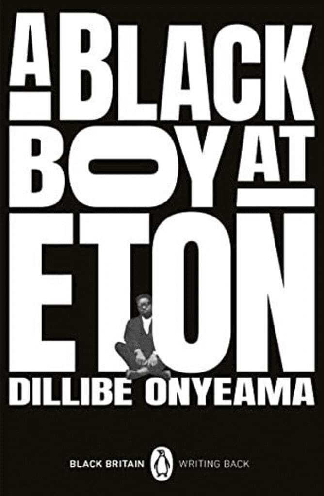 Dillibe Onyeama, one of Eton’s first black pupils, whose memoir painted a grim picture of his time at the school 6 Dilibe Onyeama Book