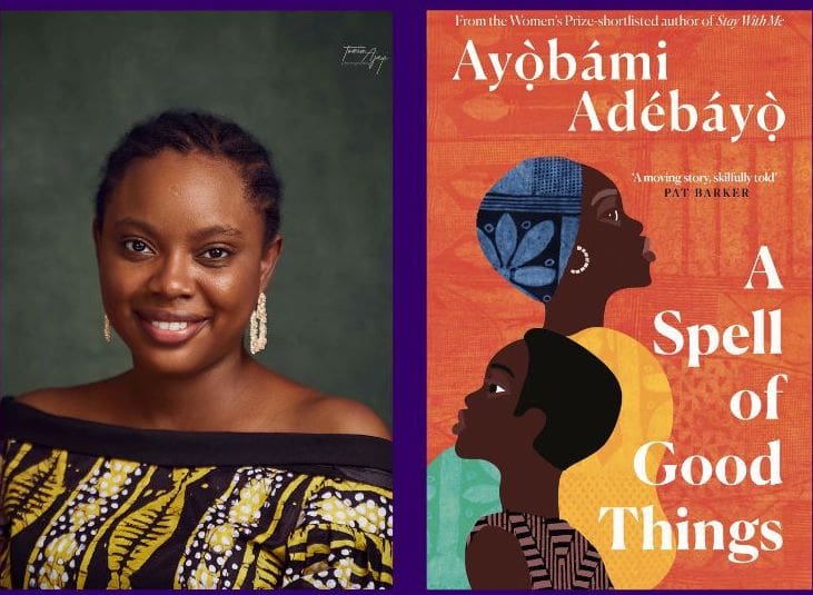 Ayobami Adebayo A Spell of Good Things