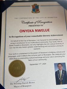 CANADA: Bramption Mayor honours Nigerian writer, Nwelue, for novel on Punjabi life 18 Nwelue Certificate 1